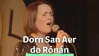 Síle Denvir & Barry Kerr - Ócum an Phríosúin | Dorn San Aer do Rónán