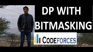 Dynamic Programming With Bitmasking (Codeforces Round 