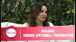Queloide: Saiba as causas, sintomas e tratamentos com Dra. Pamella Matsudo - Vida Melhor - 31/07/19