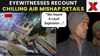 Ranchi‑Delhi Medical Plane Crash LIVE: Eyewitnesses Recount Chilling Air Mishap Details | NewsX