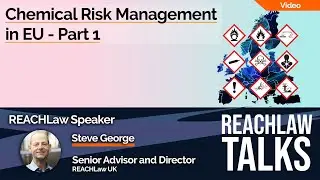 Chemical Risk Management in EU - Part 1