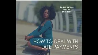 How To Deal With Late Payments