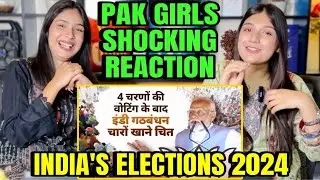 PAKISTANI GIRLS REACTION ON PM MODI SPEECH | WILL PM MODI WIN INDIA’S ELECTIONS 2024?