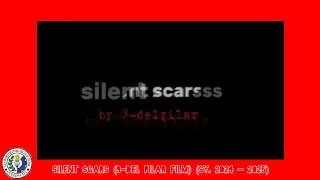 Silent Scars | A Short Film by 9-Del Pilar (S.Y. 2024 - 2025) (Re-upload - 12.30.25)