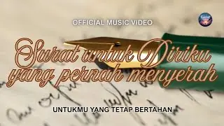 Surat untuk diriku yang pernah menyerah | Official music video @KALACHANT-official