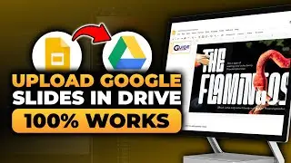 How To Upload Google Slides in Drive (FAST & EASY) | 100% WORKS | NO Yapping, To The Point!