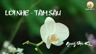 LỜI NHẸ - TÂM SÂU | Giang Diệu Kỳ | Official Music Video 