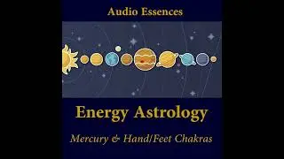 AEEA003 Mercury Hand & Feet Chakras