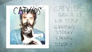 Cat Vids - Radical (🆁🅰🅳🅸🅲🅰🅻 Full EP)