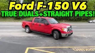 2011 Ford F-150 V6 TRUE DUAL EXHAUST w/ STRAIGHT PIPES!