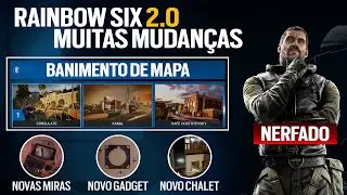 MAP BAN, THATCHER NERFADO, NOVAS MIRAS E GADGETS, NOVO CHALET: RAINBOW SIX SIEGE 2.0 CHEGOU!