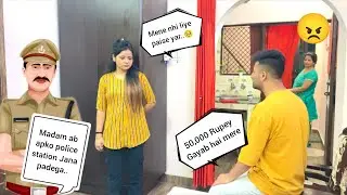 WIFE NE CHORI KIYE PATI KE 50,000 😱 MUMMY KE SAMNE HUI LADAI || PRANK ON WIFE || @luckyparul