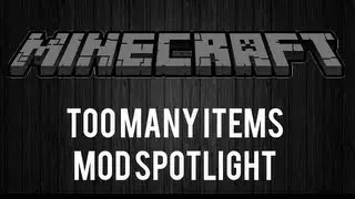Minecraft - Too Many Items - Mod Spotlight