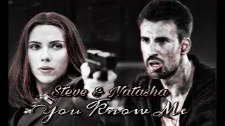 Steve & Natasha || You know me