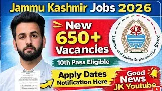 J&K 10th 12th Pass 600+ New Jobs Out | Jkssb New Vecancies 2026 | J&K Home' Department Police Jobs