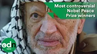 The most controversial Nobel Peace Prize winners
