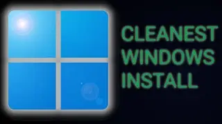 The Cleanest Windows Install