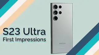 Samsung Galaxy S23 Ultra - Best Smartphone?