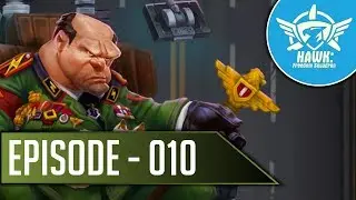 Hawk Freedom Squadron ★ Episode 010 ★ Rubble