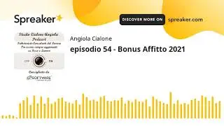 episodio 54 - Bonus Affitto 2021