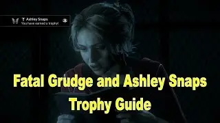 Until Dawn Fatal Grudge and Ashley Snaps - FULL Trophy Guide (Works After Patch)