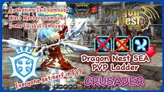 Крестоносец после балансировки персонажей в рейтинге PVP ~ Dragon Nest SEA #925