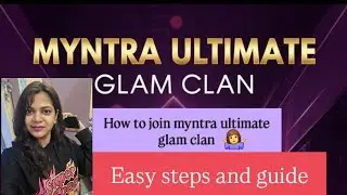Myntra ultimate glan clan kaise join kare | #myntra #affilatemarketing #earncommission 