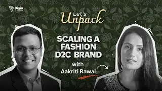 How Aakriti Rawal scaled House of Chikankari: a D2C fashion brand in India | Let&rsquo;s Unpack Ep. 6