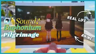 I Visited The Real Life Locations of Hibike! Euphonium, My Favorite Anime. (2023 Pilgrimage)
