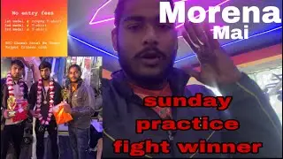 Morena Ma Sunday practice fight winners Boy 👦 ￼#sheramorena