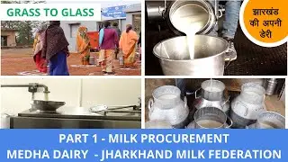 MILK PROCUREMENT - Medha Dairy | Jharkhand Milk Federation