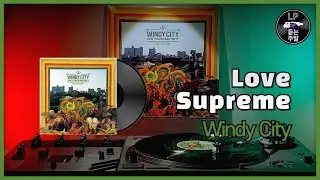 Love Supreme - Windy City (2005) Vinyl LP