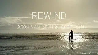 Rewind - Aron van Selm feat. Ardie Son