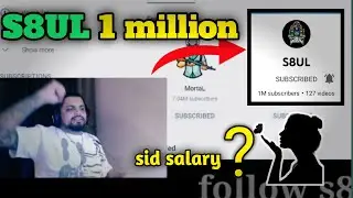 Sid react to S8UL 🚀1 million | sid salary incresed? | sid's girlfriend?