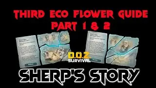 Sherp's Third Echo Flower (Part 1 & 2) Guide | Dawn Of Zombie DOZ
