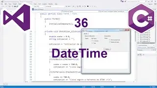 Programación Windows Forms C# 36 --- DateTime