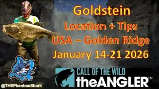 Legendary Fish Goldstein This Week January 14-21 2026 USA Golden Ridge Call of the Wild The Angler