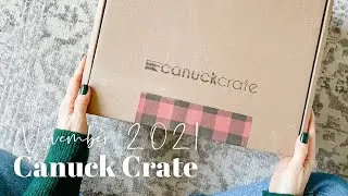 Canuck Crate Unboxing November 2021: Snack Subscription Box