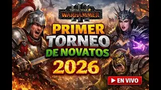 EVENTO - TORNEO DE NOVATOS TOTAL WAR Warhammer 3