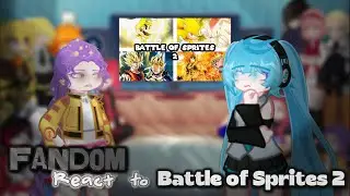 Fandom react to Battle of Sprites 2 || 