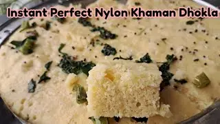 Instant Perfect Nylon Khaman Dhokla: Fluffy Breakfast Recipe 🍴✨