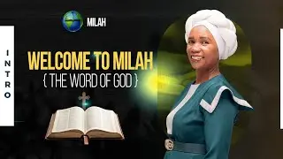 The Introduction to Milah – The Word of God Channel I Conisia Shumba