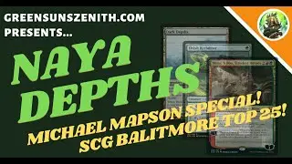 Legacy Naya Depths | The Michael Mapson Special 🏆 | SCG Baltimore Top 25!! | GreenSunsZenith.com