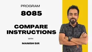 Compare Instructions in 8085 | 8085 Microprocessor | 8085