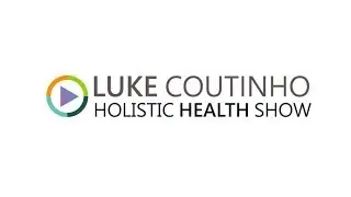 Luke&rsquo;s Holistic Health Show | Episode 1