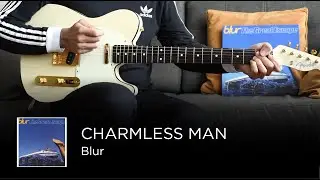 Blur - Charmless Man (Guitar & Bass Cover)