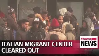Italian government under fire for evicting migrants from reception center near Rome