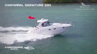 ⚓️ CHAPARRAL SIGNATURE 330 ⚓️