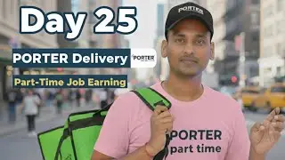 Porter Delivery Challenge🛵How Much I Made on Day 25! 💸