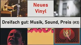 Neues Vinyl - dreifach gut: Musik, Sound, Preis (#3)